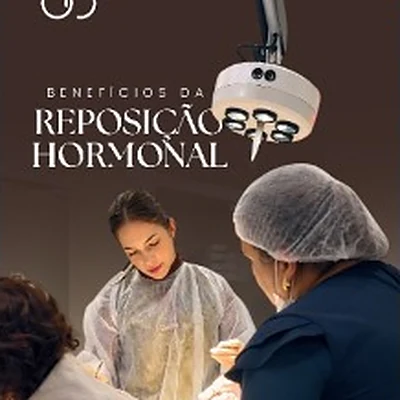 Conteúdo sobre benefícios da reposição hormonal
